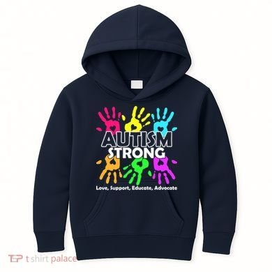 Autism Strong Love Support Educate Advocate Kids Hoodie