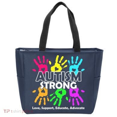 Autism Strong Love Support Educate Advocate Bag