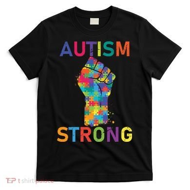 Autism Strong Retro Fist Autism Awareness T-Shirt