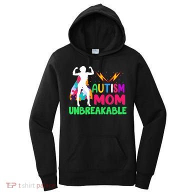 Autism Super Mom Unbreakable Women's Hoodie