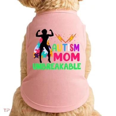 Autism Super Mom Unbreakable Doggie Tank
