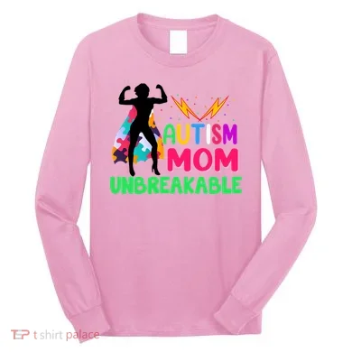 Autism Super Mom Unbreakable Long Sleeve Shirt