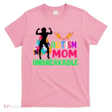 Autism Super Mom Unbreakable T-Shirt
