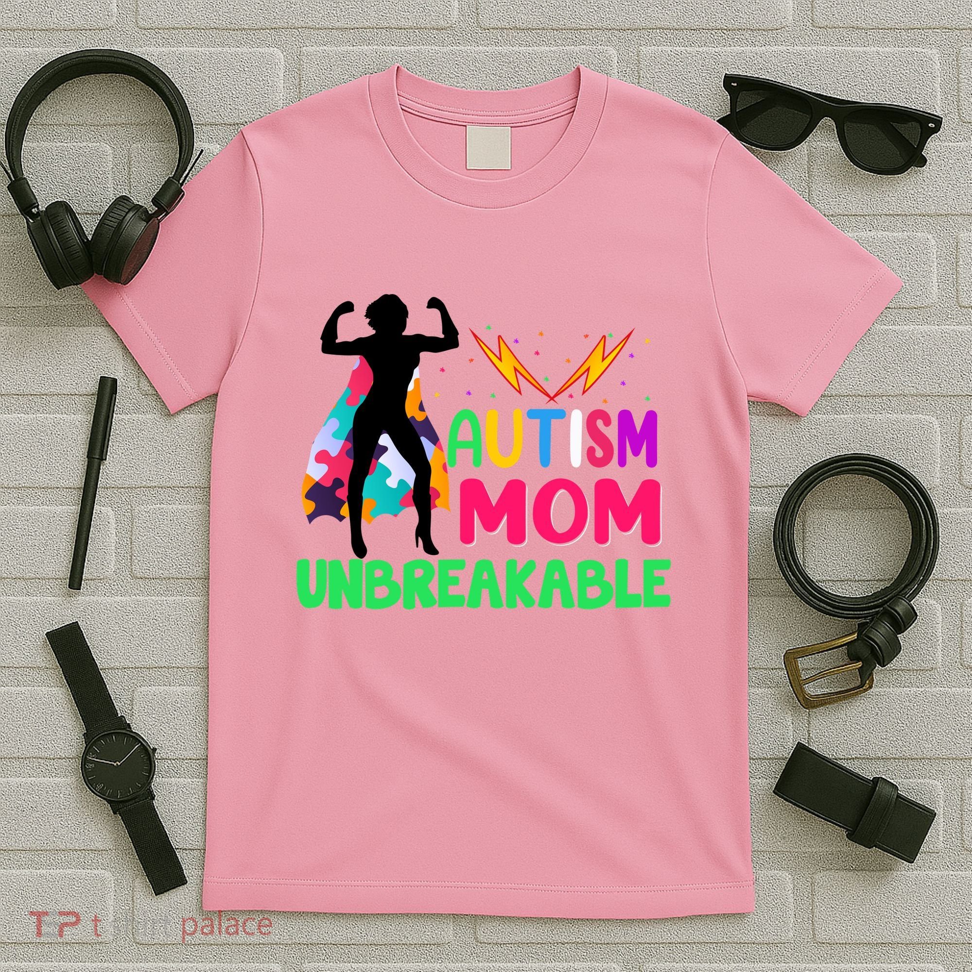 Autism Super Mom Unbreakable T-Shirt