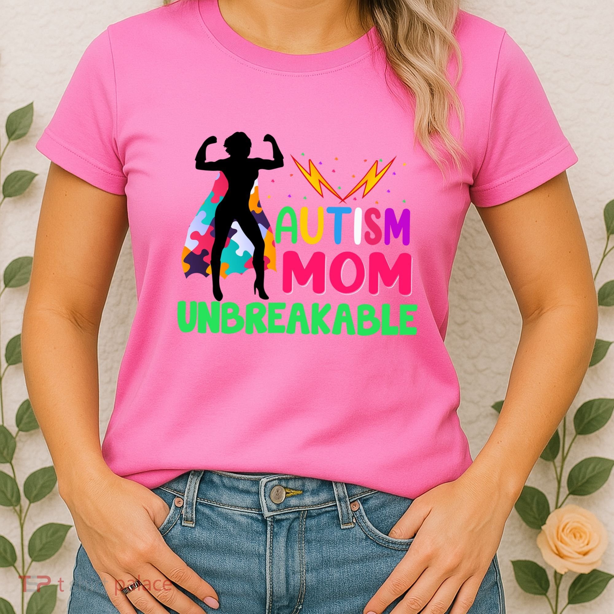 Autism Super Mom Unbreakable Women's T-Shirt