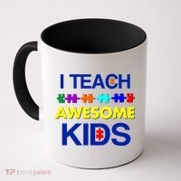 Autism Teacher I Teach Awesome Kids Coffee Mug thumb 0