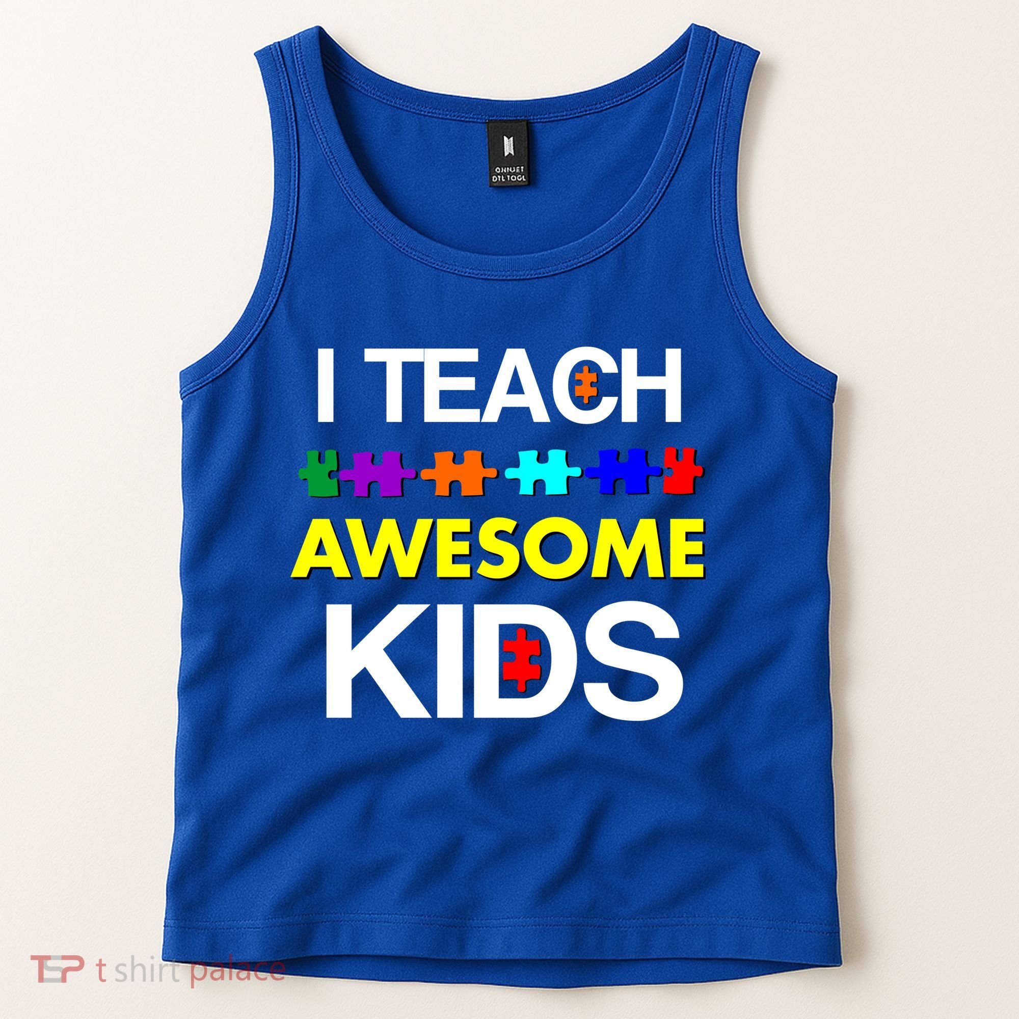 Autism Teacher I Teach Awesome Kids Tank Top