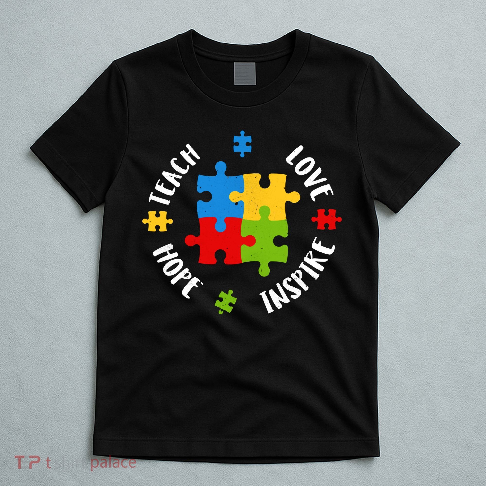 Autism Teacher Teach Love Hope Inspire  T-Shirt