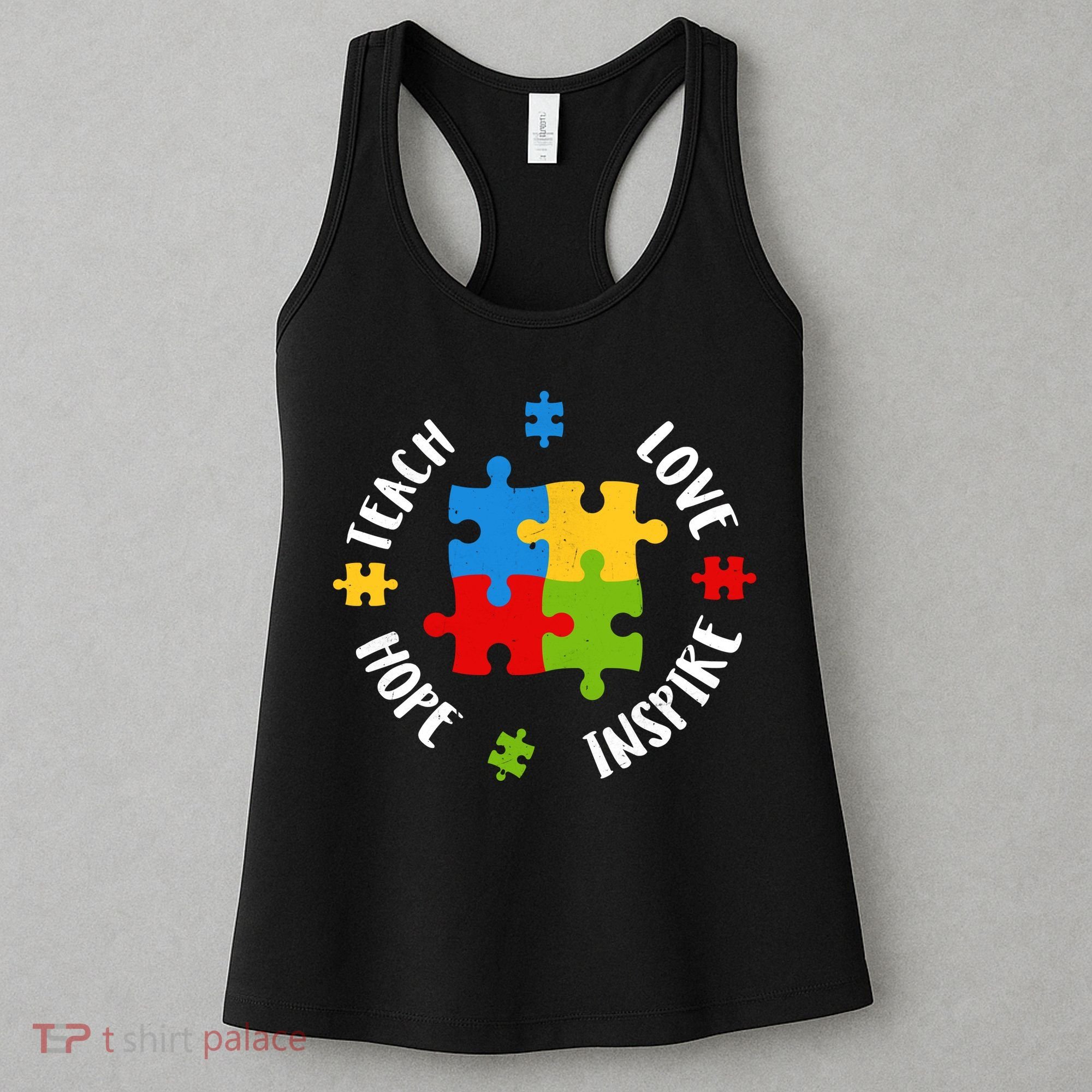 Autism Teacher Teach Love Hope Inspire  Women's Tank Top