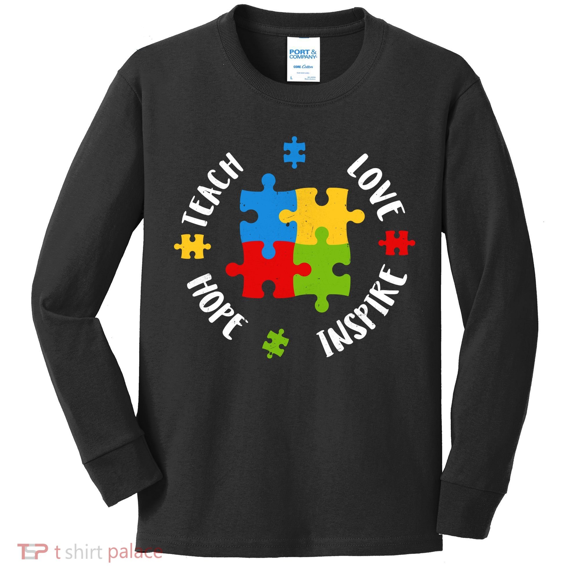Autism Teacher Teach Love Hope Inspire  Kids Long Sleeve Shirt