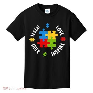 Autism Teacher Teach Love Hope Inspire  Kids T-Shirt