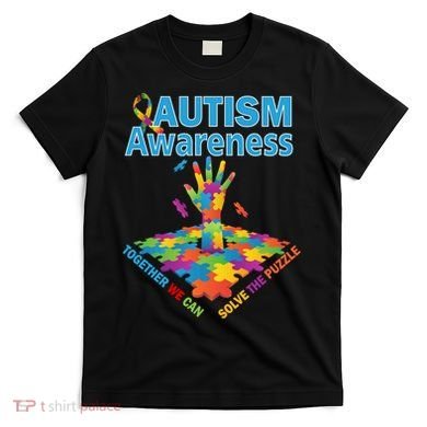  Autism Together We Can Solve The Puzzle T-Shirt