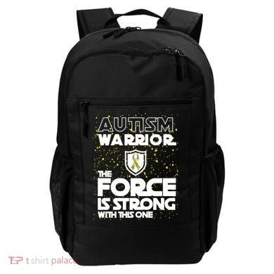Autism Warrior The Force Is Strong With This One Backpack