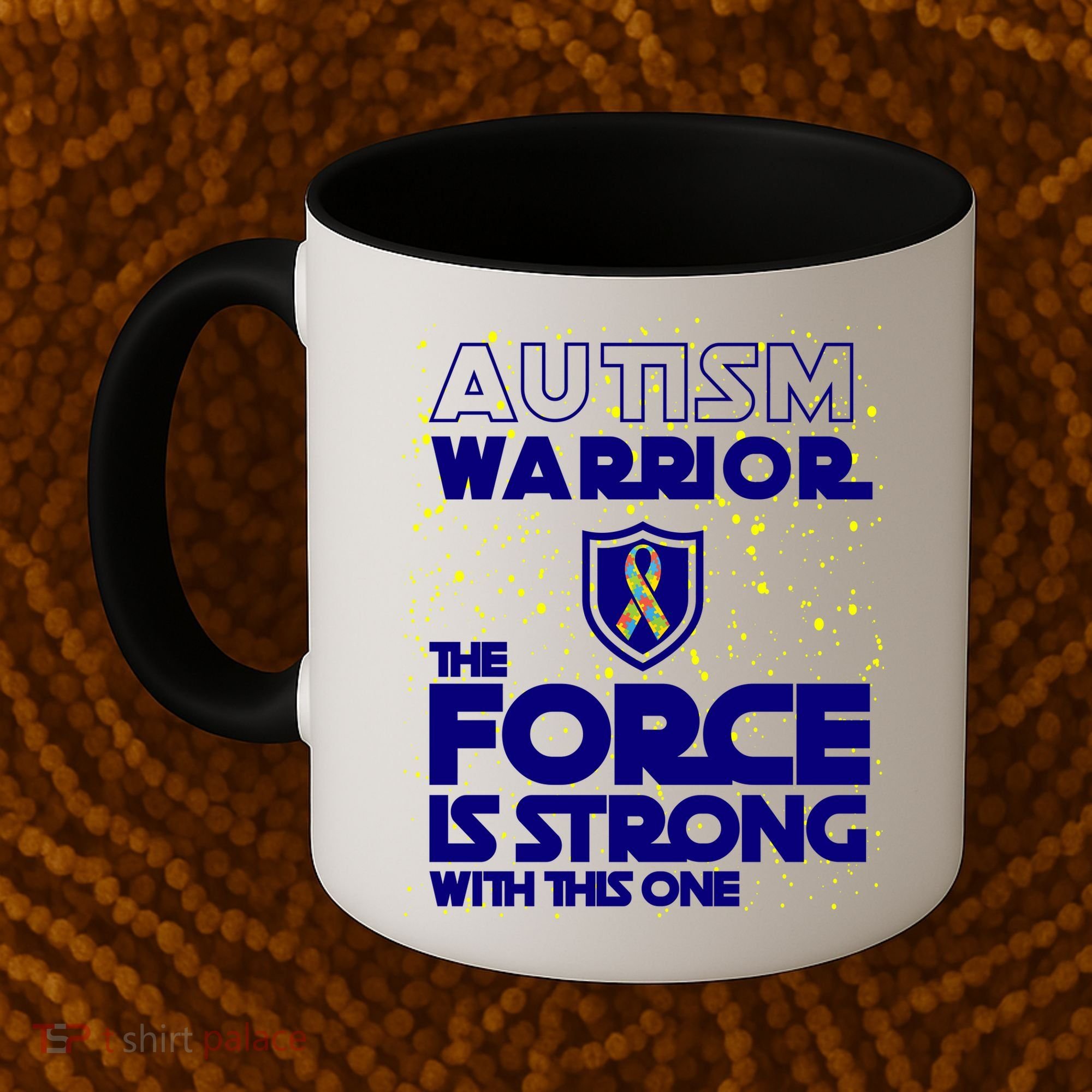 Autism Warrior The Force Is Strong With This One Coffee Mug