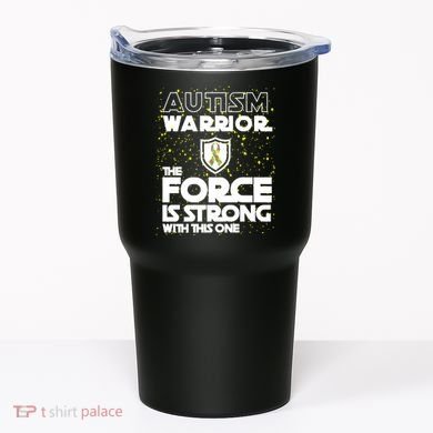 Autism Warrior The Force Is Strong With This One Tumbler
