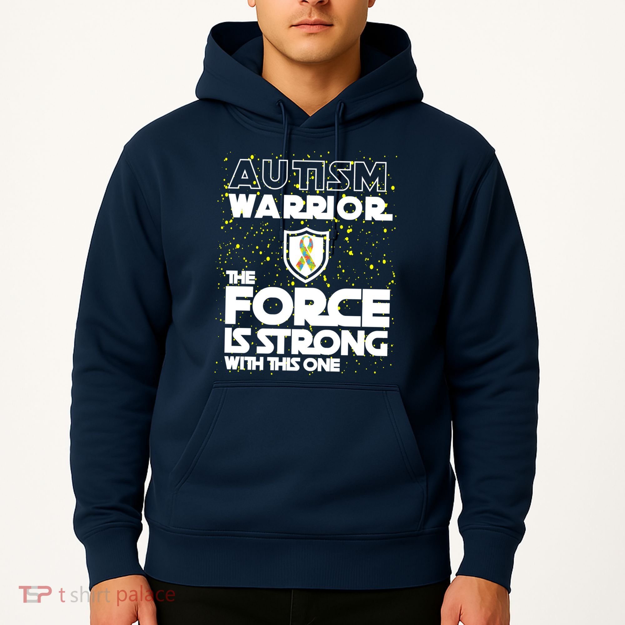 Autism Warrior The Force Is Strong With This One Hoodie