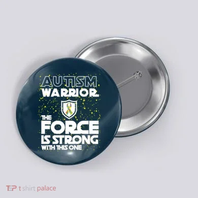 Autism Warrior The Force Is Strong With This One Button