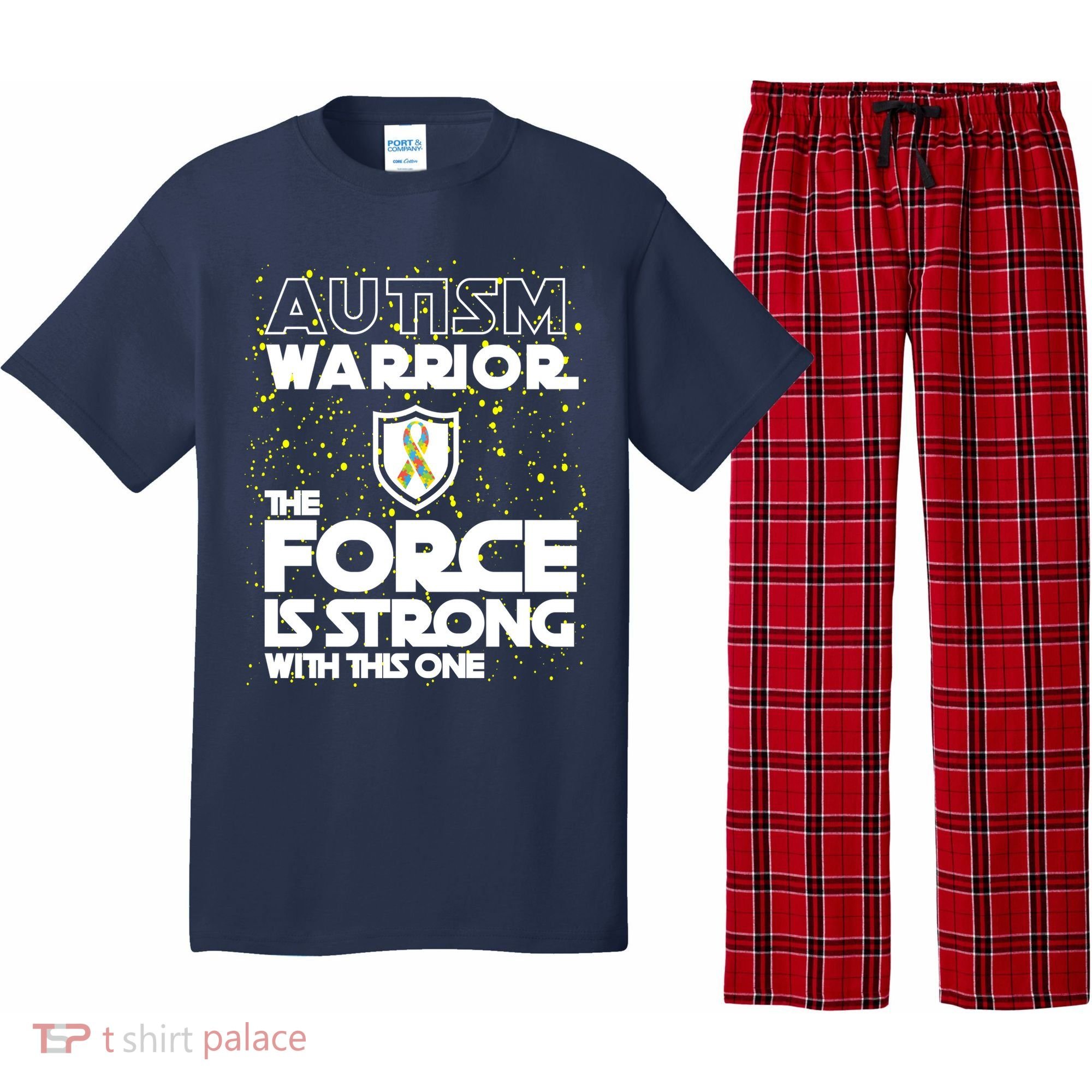 Autism Warrior The Force Is Strong With This One Pajama Set