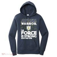 Autism Warrior The Force Is Strong With This One Women's Hoodie thumb 0