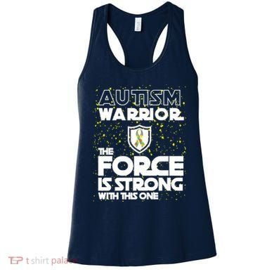 Autism Warrior The Force Is Strong With This One Women's Tank Top