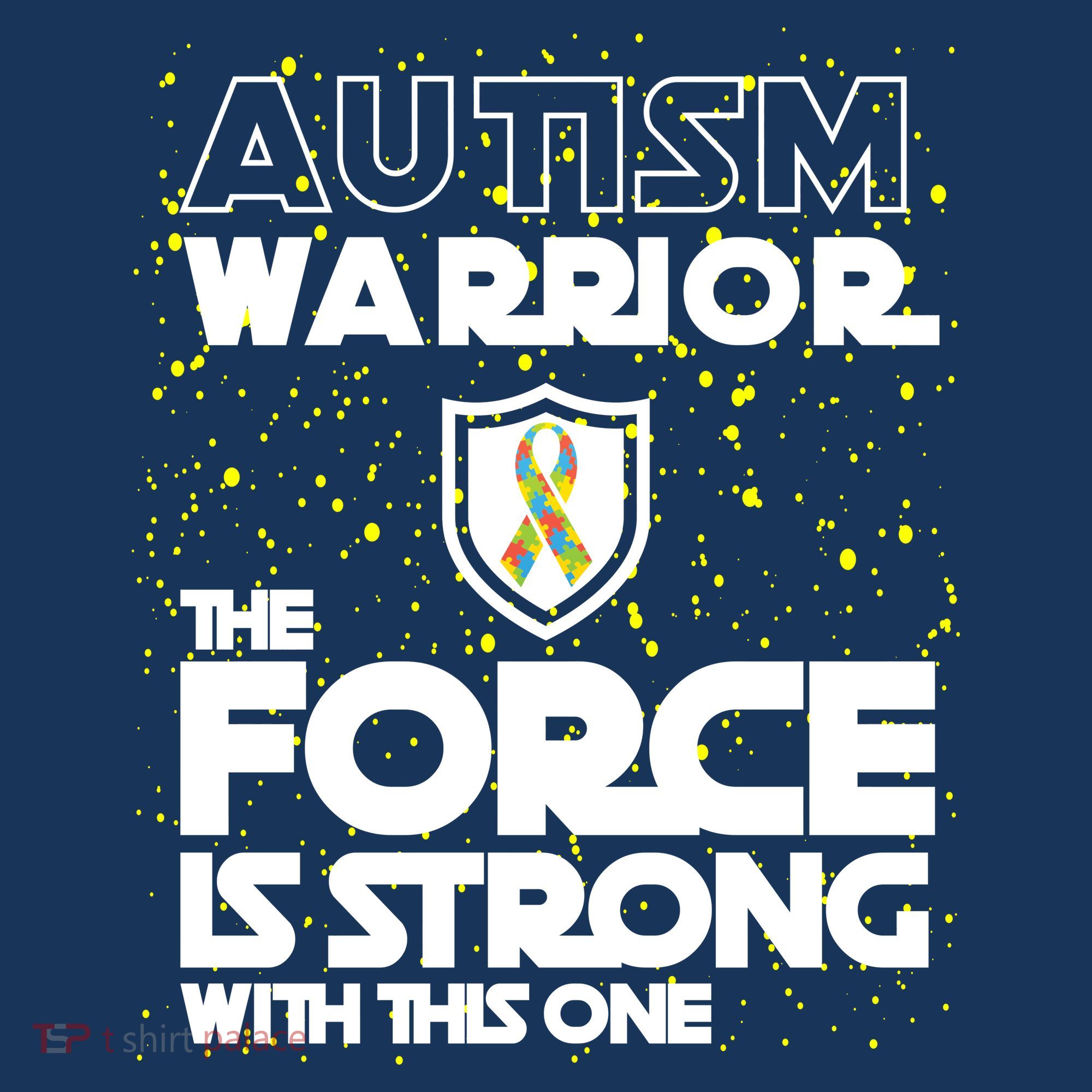 Autism Warrior The Force Is Strong With This One Women's T-Shirt