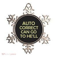 Auto Correct Can Go To He'll (Hell) Ornament thumb 0