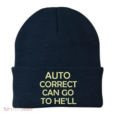 Auto Correct Can Go To He'll (Hell) Beanie