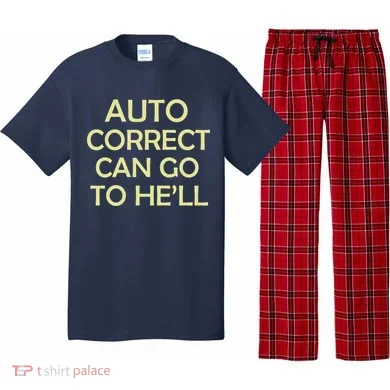 Auto Correct Can Go To He'll (Hell) Pajama Set