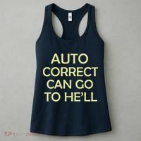 Auto Correct Can Go To He'll (Hell) Women's Tank Top thumb 3