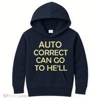 Auto Correct Can Go To He'll (Hell) Kids Hoodie thumb 0