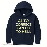 Auto Correct Can Go To He'll (Hell) Kids Hoodie thumb 0