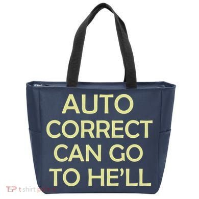 Auto Correct Can Go To He'll (Hell) Tote Bag