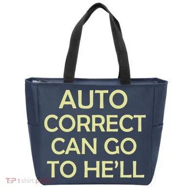 Auto Correct Can Go To He'll (Hell) Tote Bag