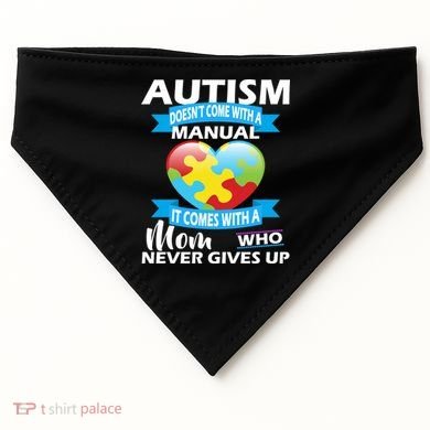 Autsim Doesn't Come With A Manual USA-Made Doggie Bandana