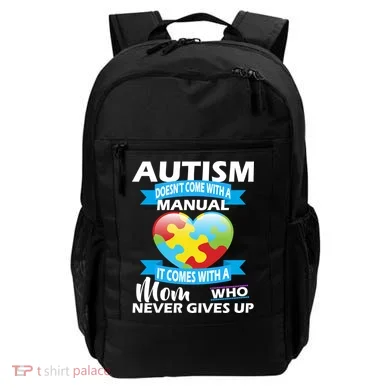 Autsim Doesn't Come With A Manual Backpack