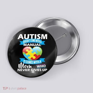 Autsim Doesn't Come With A Manual Button