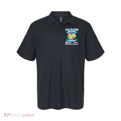 Autsim Doesn't Come With A Manual Polo