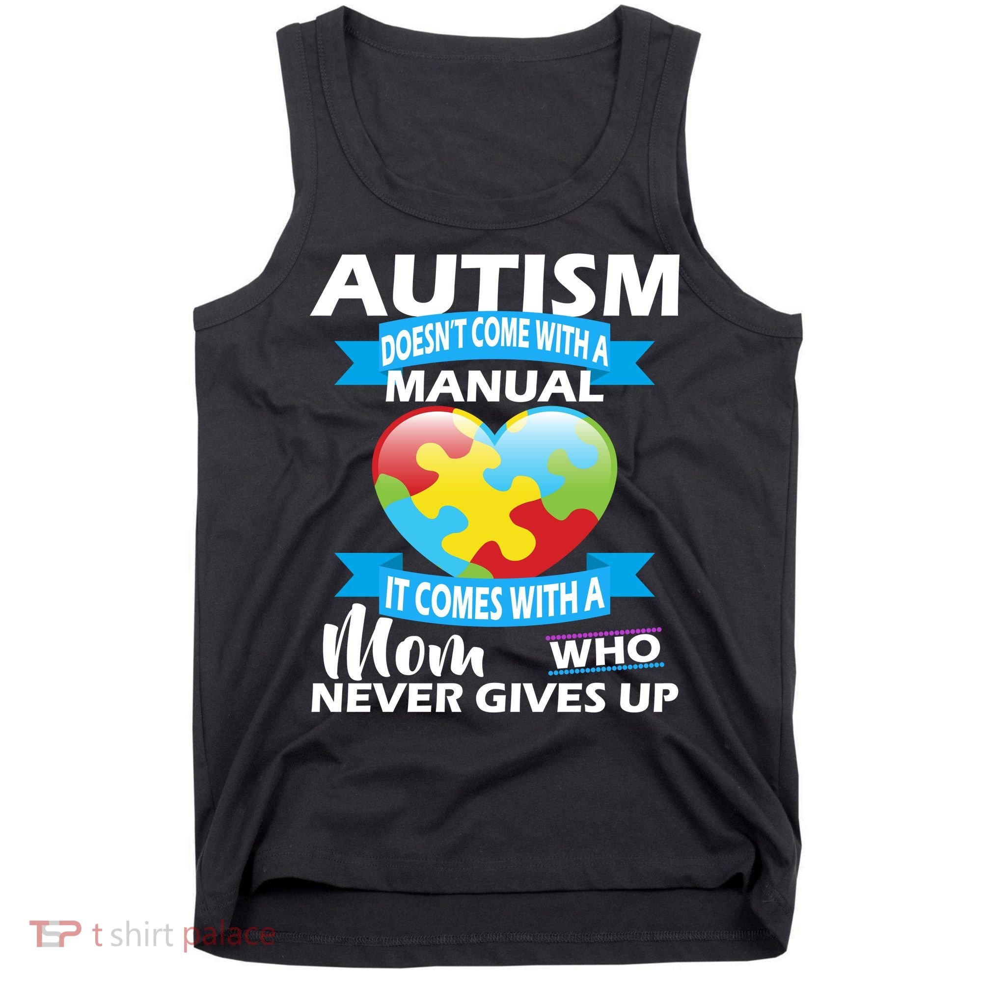 Autsim Doesn't Come With A Manual Tank Top