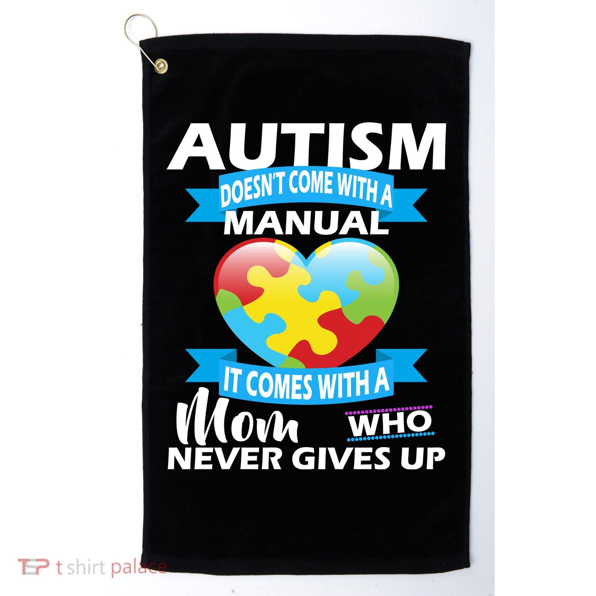 Autsim Doesn't Come With A Manual Golf Towel