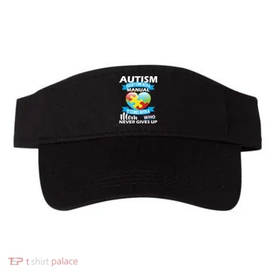 Autsim Doesn't Come With A Manual Visor