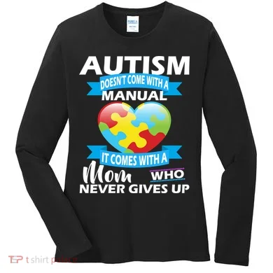 Autsim Doesn't Come With A Manual Women's Long Sleeve Shirt