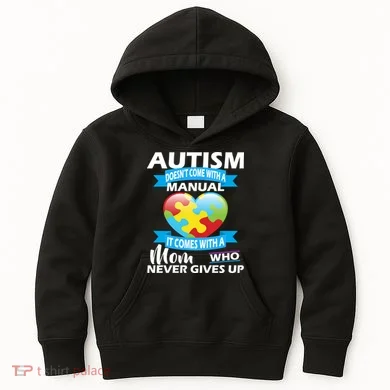 Autsim Doesn't Come With A Manual Kids Hoodie