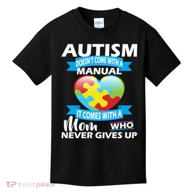 Autsim Doesn't Come With A Manual Kids T-Shirt