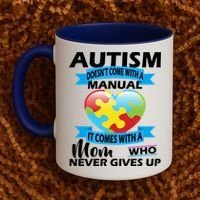 Autsim Doesn't Come With A Manual Coffee Mug thumb 2