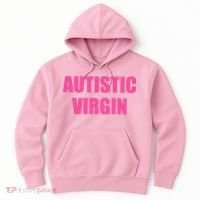 Autistic Virgin Hoodie thumb 0