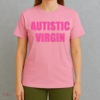 Autistic Virgin T-Shirt thumb 4