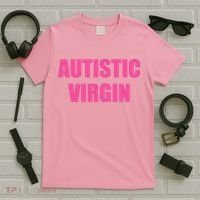 Autistic Virgin T-Shirt thumb 5