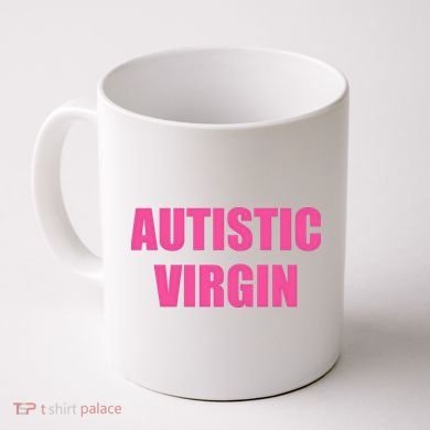 Autistic Virgin Coffee Mug