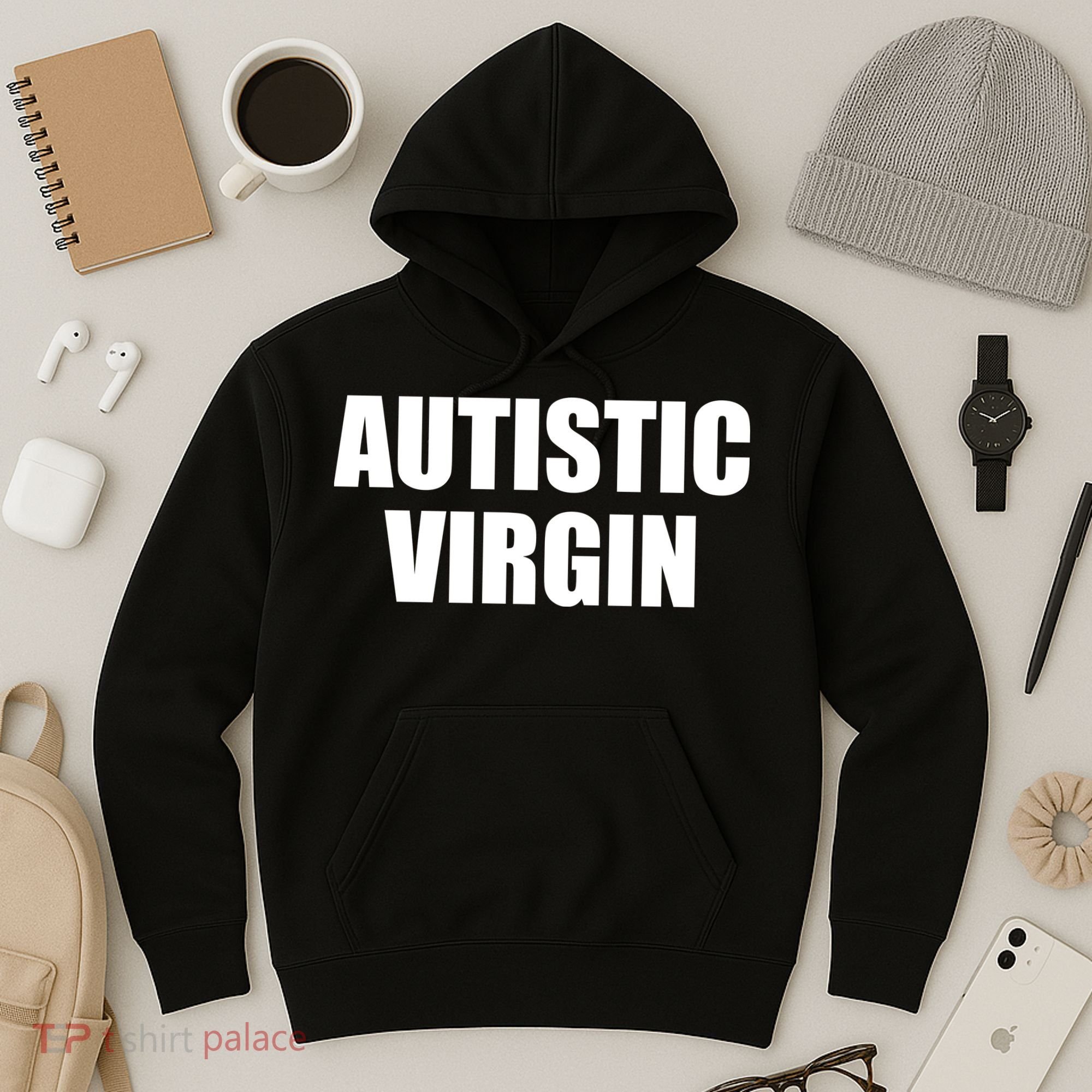 Autistic Virgin Hoodie