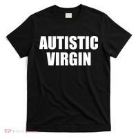 Autistic Virgin T-Shirt thumb 0